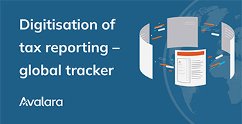 Digitisation of tax reporting - Avalara global tracker