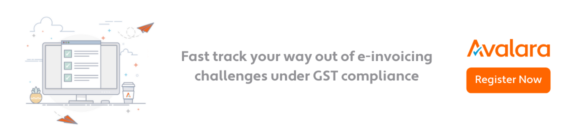 Fast track your way out of e-invoicing challenges under GST compliance