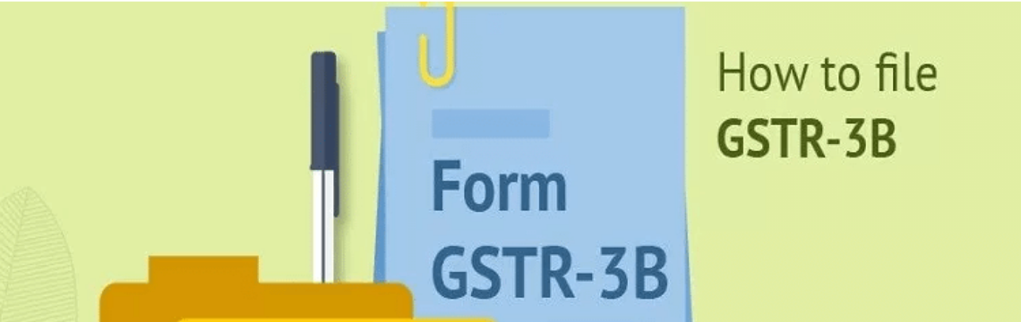 Form GSTR-3B: What you should know
