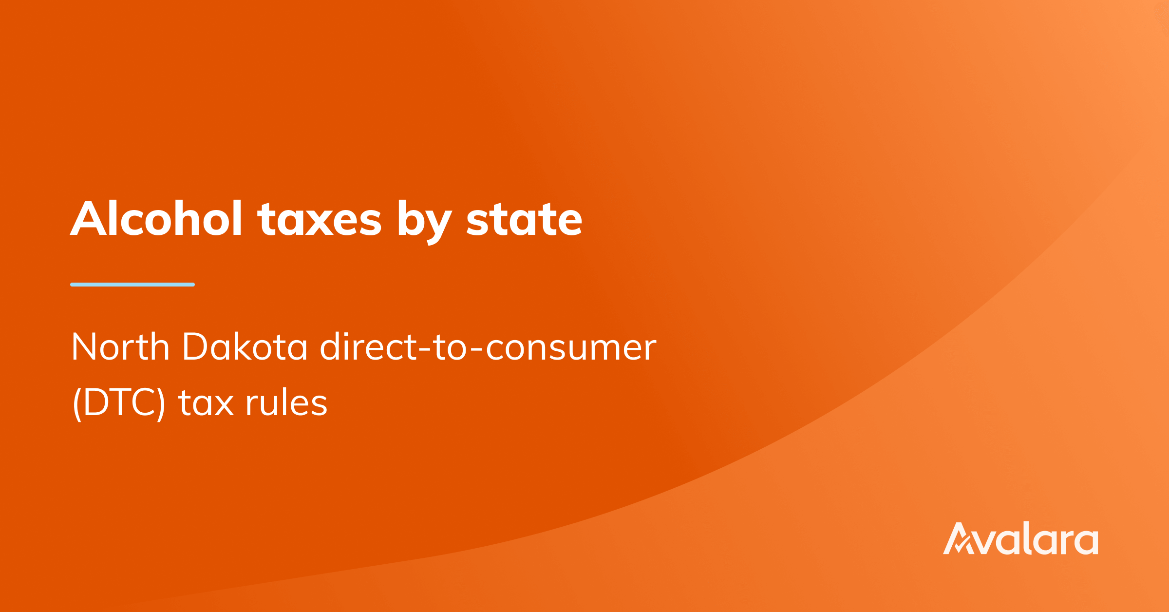 North Dakota directtoconsumer alcohol tax rates — Avalara