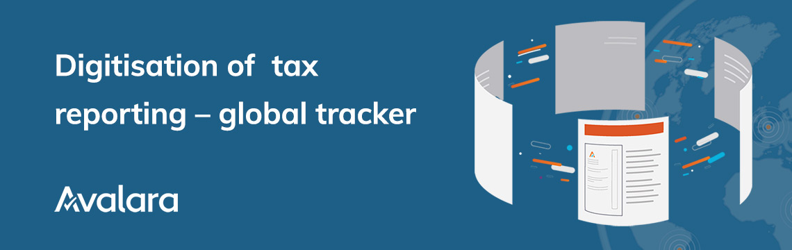 Digitisation of tax reporting - Avalara global tracker