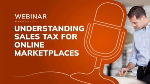 Image promoting a webinar titled 'Understanding Sales Tax for Online Marketplaces', featuring a large microphone graphic and a person writing notes on an orange background.