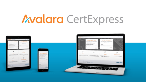 Image displaying the Avalara CertExpress platform on multiple devices including a tablet, smartphone, and laptop, with the Avalara CertExpress logo visible above the devices.