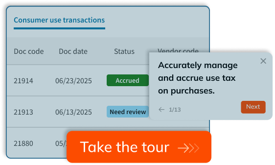 Alt-text: Screenshot of a consumer use transactions table with statuses like "Accrued" and "Need review," accompanied by a tooltip explaining use tax management and an orange "Take the tour" button.