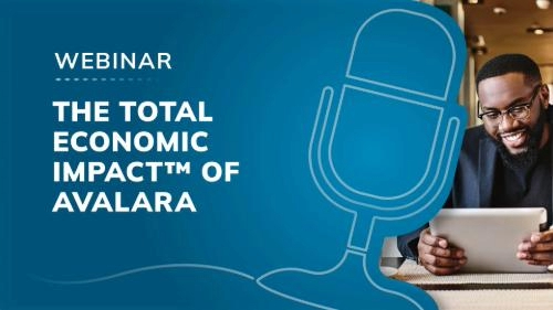 Promotional image for a webinar titled 'The Total Economic Impact™ of Avalara,' featuring a large microphone graphic and a person using a tablet.