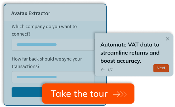 "Avatax Extractor interface with prompts for company connection and transaction sync, accompanied by a tooltip highlighting VAT data automation benefits and a 'Take the tour' button."